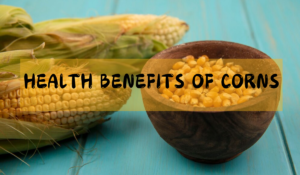 Health benefits of corns