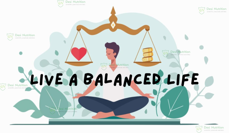 Live a balanced life